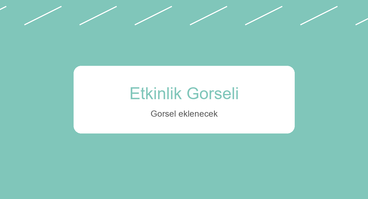 Etkinlik Başlığı 1